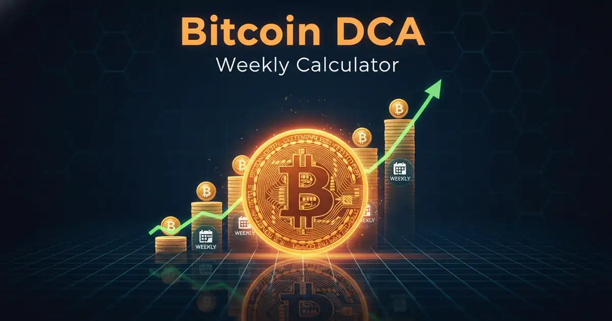 Bitcoin DCA Calculator Weekly: How to Build Wealth with Weekly   Bitcoin Investing